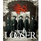 LOOSER ～失い続けてしまうアルバム [Blu-ray Disc]