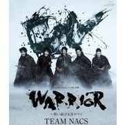 WARRIOR ~唄い続ける侍ロマン