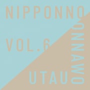 NIPPONNO ONNAWO UTAU Vol.6