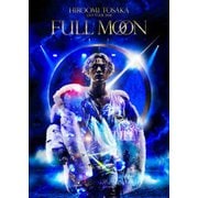 HIROOMI TOSAKA LIVE TOUR 2018 "FULL MOON"