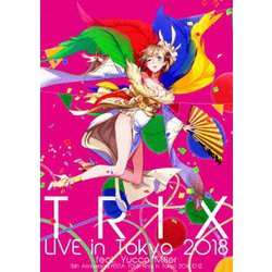 TRIX／LIVE in Tokyo 2018 feat.Yucco Miller [DVD]