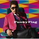 鈴木雅之／Funky Flag