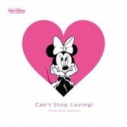 Can't Stop Loving! ~Disney Music Collection