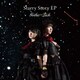 Gothic × Luck／Starry Story EP