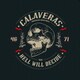 CALAVERAS／HELL WILL DECIDE