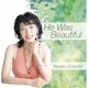 大越康子／He Was Beautiful