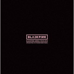 BLACKPINK／BLACKPINK ARENA TOUR 2018 "SPECIAL FINAL IN KYOCERA DOME OSAKA" [DVD]