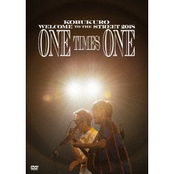 コブクロ／KOBUKURO WELCOME TO THE STREET 2018 ONE TIMES ONE FINAL at 京セラドーム大阪 [DVD]
