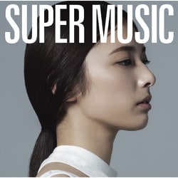 集団行動／SUPER MUSIC
