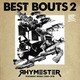 RHYMESTER／ベストバウト 2 RHYMESTER FEATURING WORKS 2006-2018