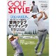 Golf Style (ゴルフ スタイル) 2019年 03月号 [雑誌]