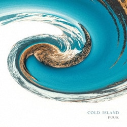 FUUK／COLD ISLAND