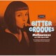 BITTER GROOVES: Mellowness -pre-AOR styled SOUL-
