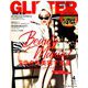 GLITTER (グリッター) 2019年 04月号 [雑誌]