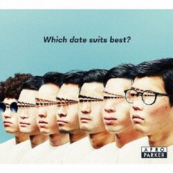 AFRO PARKER／Which date suits best?