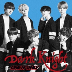 ONE N' ONLY／Dark Knight