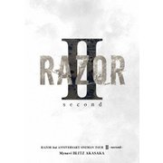 RAZOR 2nd ANNIVERSARY ONEMAN TOUR Ⅱ -second-@マイナビBLITZ赤坂