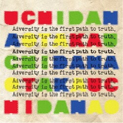 内田直孝／Adversity is the first path to truth.