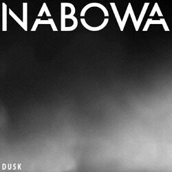 NABOWA／DUSK