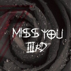 ⅢRD／MISS YOU