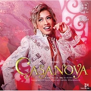 祝祭喜歌劇 CASANOVA (宝塚歌劇 花組公演・実況)