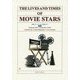 THE LIVES AND TIMES OF MOVIE STARS―映画スターの人生とその活躍の日々 改訂版 [単行本]