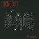 TURNCOAT／My dear ex...
