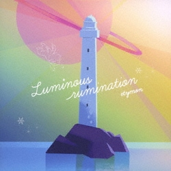 etymon／luminous rumination