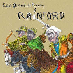 リー・スクラッチ・ペリー／Rainford