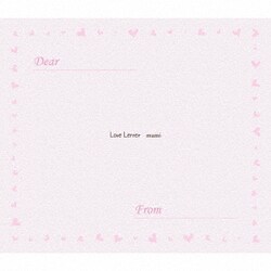 mami／Love Letter
