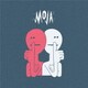 MOJA／Be Quiet