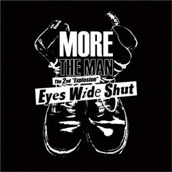 MORE THE MAN／Eyes Wide Shut