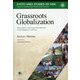 Grassroots Globalization―Reforestation and Cultural Revitalization in the Philippine Cordilleras（Kyoto Area Studies on Asia〈25〉） [全集叢書]