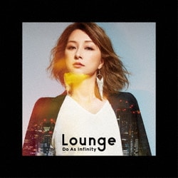 Do As Infinity／Lounge