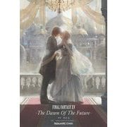 小説 FINAL FANTASY XV -The Dawn Of The Future- [単行本]