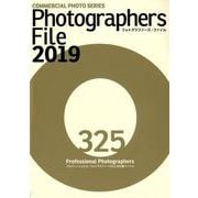 PHOTOGRAPHERS FILE 2019 [ムック・その他]