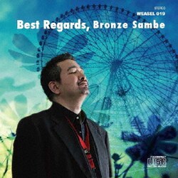 Bronze Sambe／Best Regards,