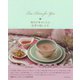 Tea Time for You-毎日が幸せになる紅茶の愉しみ方 [単行本]
