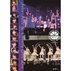Juice=Juice/カントリー・ガールズ／Juice=Juice&カントリー・ガールズLIVE～梁川奈々美 卒業スペシャル～ [DVD]