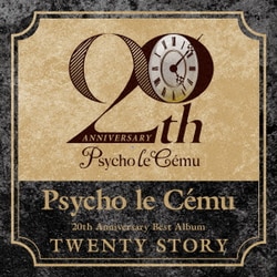 Psycho le Cemu／TWENTY STORY