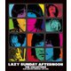 THE COLLECTORS／LAZY SUNDAY AFTERNOON CLUB QUATTRO MONTHLY LIVE 2018 [Blu-ray Disc]