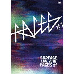 SURFACE／SURFACE LIVE 2018「FACES #1」 [DVD]