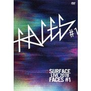 SURFACE LIVE 2018「FACES #1」