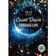 SURFACE LIVE 2018「FACES #2-COUNTDOWN-」