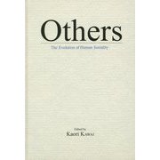 Others―The Evolution of Human Sociality [単行本]