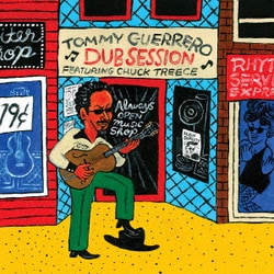 トミー・ゲレロ／DUB SESSION