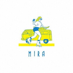 MIRA／Lay down on the floor