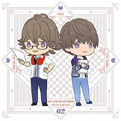 DJCD HE★VENS RADIO ～Go to heaven～ Vol.02