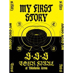 MY FIRST STORY／MY FIRST STORY「S・S・S TOUR FINAL at Yokohama Arena」 [Blu-ray Disc]