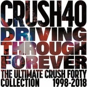 DRIVING THROUGH FOREVER THE ULTIMATE CRUSH 40 COLLECTION
